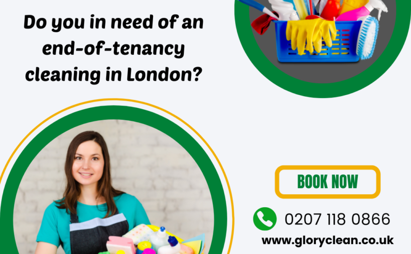 Professional End of Tenancy Cleaning is a Necessity For Tenants & What It Covers